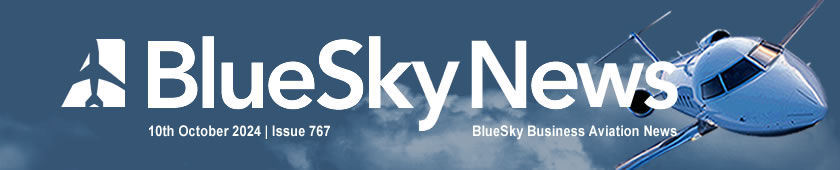 BlueSky Business Aviation News | 10th October 2024 | Issue #767